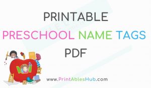 Free Printable Name Tags for Preschoolers [PDF] - Printables Hub