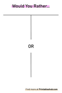 Free Printable Blank Would You Rather Templates [PDF Included ...