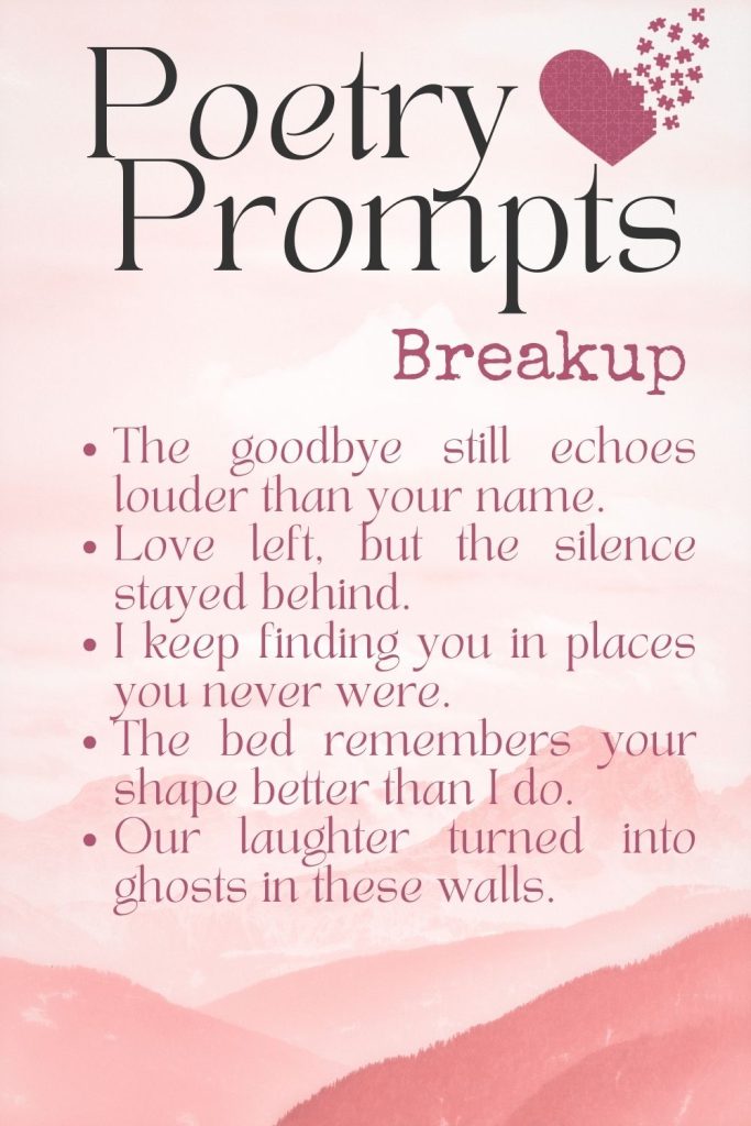 Breakup poetry prompts