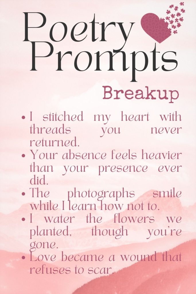 Breakup poetry prompts