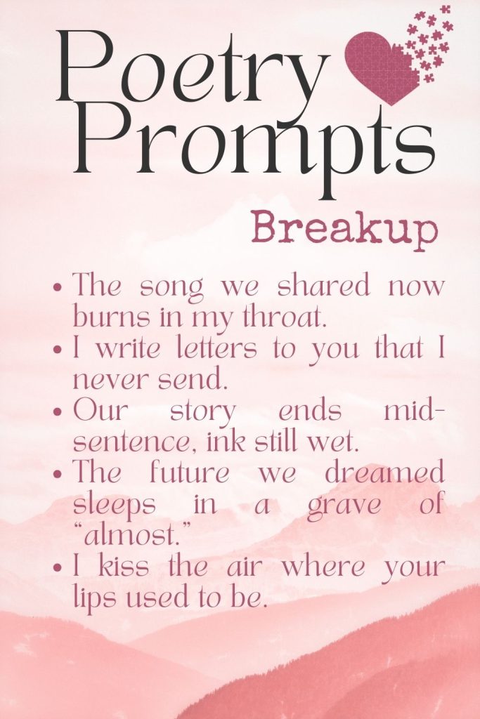 Breakup poetry prompts