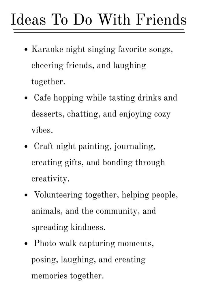 Printable List Of Ideas to Do With Friends